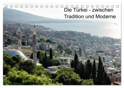 Die Türkei - zwischen Tradition und Moderne (Tischkalender 2025 DIN A5 quer), CALVENDO Monatskalender - Hellwig, Hagen