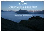 STUBAI - Wilde Wasser & Hohe Höhen (Wandkalender 2025 DIN A4 quer), CALVENDO Monatskalender