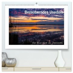 Bezauberndes Usedom (hochwertiger Premium Wandkalender 2025 DIN A2 quer), Kunstdruck in Hochglanz - Dumke, Andreas