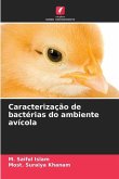 Caracterização de bactérias do ambiente avícola