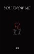 YOU KNOW ME - Bild 1