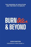 Burnout and Beyond