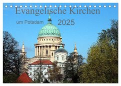 Evangelische Kirchen um Potsdam 2025 (Tischkalender 2025 DIN A5 quer), CALVENDO Monatskalender - Calvendo;Witkowski, Bernd