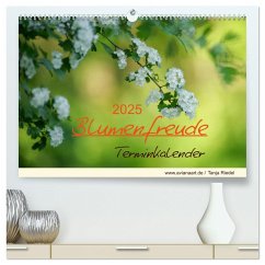 Blumenfreude Terminkalender (hochwertiger Premium Wandkalender 2025 DIN A2 quer), Kunstdruck in Hochglanz - Calvendo;Riedel, Tanja