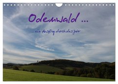 Odenwald ... ein Ausflug durch das Jahr (Wandkalender 2025 DIN A4 quer), CALVENDO Monatskalender