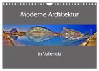 Moderne Architektur in Valencia (Wandkalender 2025 DIN A4 quer), CALVENDO Monatskalender