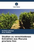 Studien zu verschiedenen Extrakten aus Mucuna pruriens linn