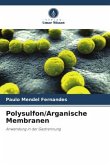 Polysulfon/Arganische Membranen
