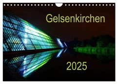 Gelsenkirchen 2025 (Wandkalender 2025 DIN A4 quer), CALVENDO Monatskalender - Calvendo;Grau, Anke