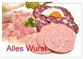 Alles Wurst (Wandkalender 2025 DIN A4 quer), CALVENDO Monatskalender