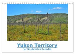 Yukon Territory - Der Nordwesten Kanadas (Wandkalender 2025 DIN A4 quer), CALVENDO Monatskalender - Calvendo;Selzam, Frank