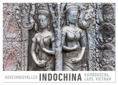Geheimnisvolles Indochina Kambodscha, Laos, Vietnam (Wandkalender 2025 DIN A2 quer), CALVENDO Monatskalender