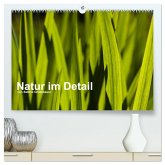 Natur im Detail (hochwertiger Premium Wandkalender 2025 DIN A2 quer), Kunstdruck in Hochglanz Natur im Detail (hochwertiger Premium Wandkalender 2025 DIN A2 quer), Kunstdruck in Hochglanz
