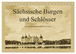 Sächsische Burgen und Schlösser (Tischkalender 2025 DIN A5 quer), CALVENDO Monatskalender