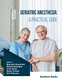 Geriatric Anesthesia: A Practical Guide (eBook, ePUB)