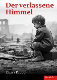 Der verlassene Himmel (eBook, ePUB) - Krupp, Elwira