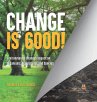 Change is Good! Environmental Changes... - Bild 1