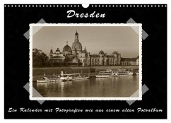 Dresden - Ein Kalender mit Fotografien wie aus einem alten Fotoalbum (Wandkalender 2025 DIN A3 quer), CALVENDO Monatskalender