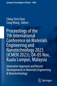 Proceedings of the 7th International Conference on Materials Engineering and Nanotechnology 2023 (ICMEN 2023); 04-05 Nov, Kuala Lumpur, Malaysia