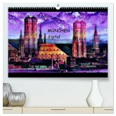 München digital (hochwertiger Premium Wandkalender 2025 DIN A2 quer), Kunstdruck in Hochglanz