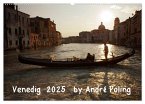 Venedig by André Poling (Wandkalender 2025 DIN A2 quer), CALVENDO Monatskalender