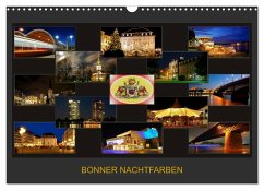 BONNER NACHTFARBEN (Wandkalender 2025 DIN A3 quer), CALVENDO Monatskalender - Calvendo;Bonn, BRASCHI