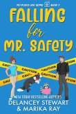 Falling for Mr. Safety (No Place Like Home, #2) (eBook, ePUB)