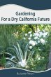 Gardening for a Dry California Future... - Bild 1