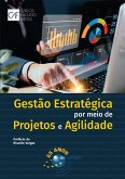 Gestão Estratégica por Meio de Projetos e Agilidade (eBook, ePUB)