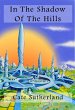In The Shadow Of The Hills (eBook, ePUB) - Bild 1