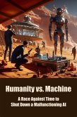 Humanity vs. Machine (eBook, ePUB)