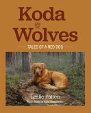Koda and the Wolves: Tales of a Red Dog (eBook, ePUB)