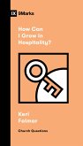 How Can I Grow in Hospitality? (eBook, ePUB)