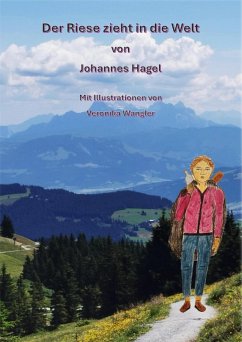 Der Riese zieht in die Welt (eBook, ePUB) - Hagel, Johannes
