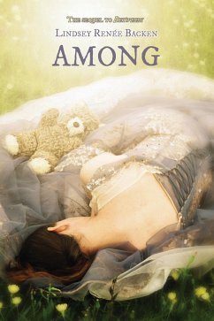 Among (eBook, ePUB) - Backen, Lindsey Renée