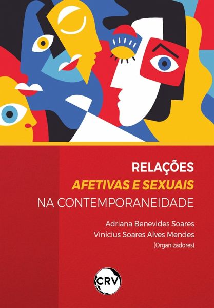 Relações afetivas e sexuais na contemporaneidade (eBook, ePUB) Relações afetivas e sexuais na contemporaneidade (eBook, ePUB)