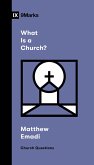 What Is a Church? (eBook, ePUB)