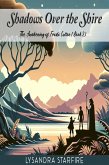 Shadows Over the Shire: The Awakening of Frodo Cutton (Book 2) (eBook, ePUB)