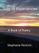 Sum of Experiences: A Book of Poetry... - Bild 1