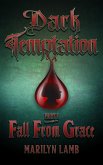 Dark Temptation Part I - Fall From Grace (eBook, ePUB)