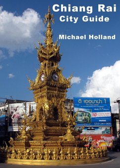 Cover Chiang Rai City Guide (AsiaForVisitors.com eGuides, #6) (eBook, ePUB)