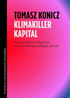Klimakiller Kapital (eBook, ePUB) - Konicz, Tomasz