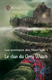 Le clan du Grey Watch (eBook, ePUB)