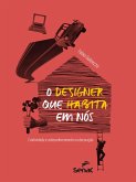 O designer que habita em nós (eBook, ePUB) O designer que habita em nós (eBook, ePUB)