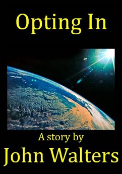 Opting In (eBook, ePUB) - Walters, John