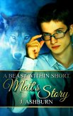 Matt's Story: A Beast Within Short (eBook, ePUB)