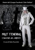 Post Tenebras. I racconti del cimitero (eBook, ePUB)