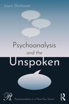 Cover Psychoanalysis and the Unspoken (eBook, ePUB)