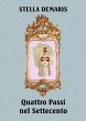 Quattro Passi nel Settecento (eBook,... - Bild 1