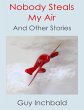 Nobody Steals My Air (eBook, ePUB) - Bild 1